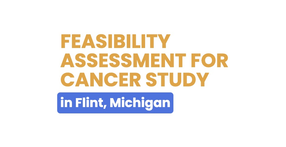 Flint Community Cancer Consortium to Conduct Cancer Feasibility Project in Flint